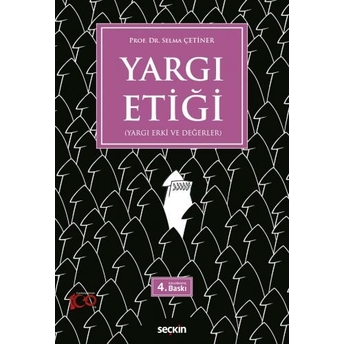 Yargı Etiği Selma Çetiner