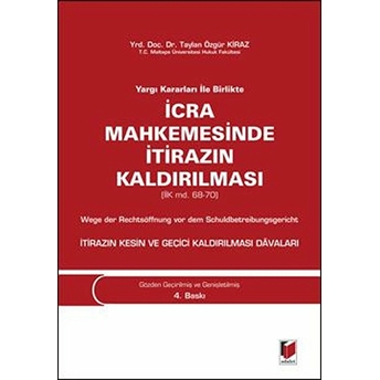 Yargı Kararları Ile Birlikte Icra Mahkemesinde Itirazın Kaldırılması