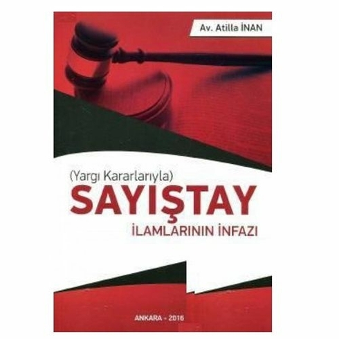 Yargı Kararlarıyla Sayıştay Ilamlarının Infazı