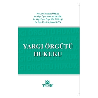 Yargı Örgütü Hukuku Ibrahim Özbay