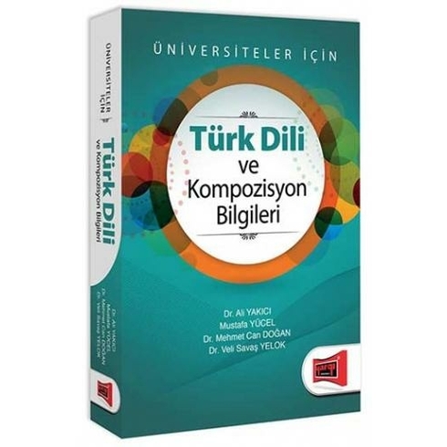 Yargı Yayınevi Türk Dili Ve Kompozisyon Bilgileri Üniversiteler Için - Ali Yakıcı