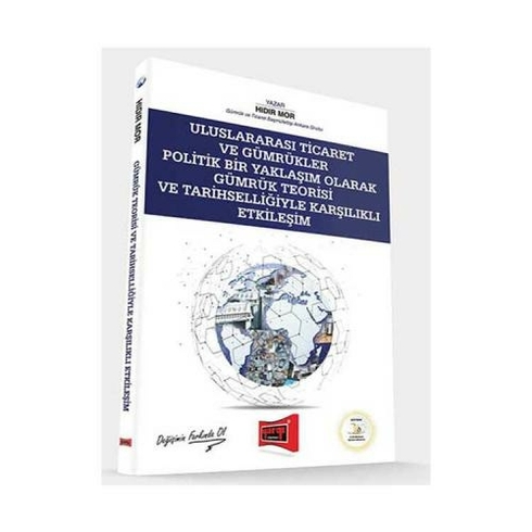 Yargı Yayınevi Uluslararası Ticaret Ve Gümrük Teorisi