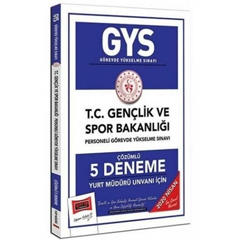 Yargı Yayınları 2020 Gys T.c. Gençlik Ve Spor Bakanlığı Yurt Müdürü Unvanı Için Çözümlü 5 Deneme Komisyon