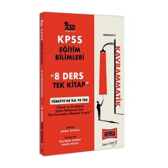 Yargı Yayınları 2022 Kpss Eğitim Bilimleri 8 Ders Tek Kitap Kavrammatik Konu Anlatımı Hikmet Aksakal