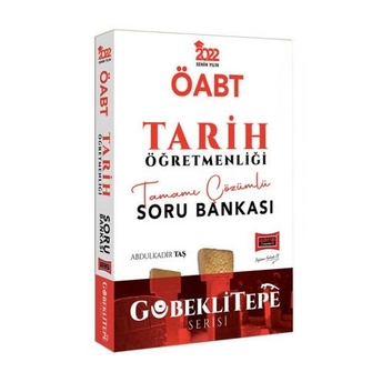 Yargı Yayınları 2022 Öabt Göbeklitepe Serisi Tarih Öğretmenliği Tamamı Çözümlü Soru Bankası Abdulkadir Taş