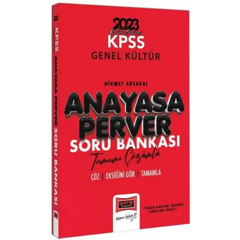 Yargı Yayınları 2023 Kpss Anayasaperver Tamamı Çözümlü Soru Bankası Hikmet Aksakal