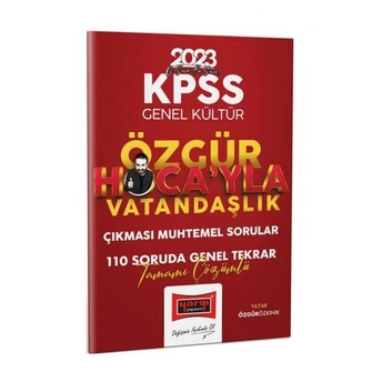 Yargı Yayınları 2023 Kpss Genel Kültür Özgür Hoca'Yla Çıkması Muhtemel Sorular Tamamı Çözümlü 110 Soruda Genel Tekrar Özgür Özkınık