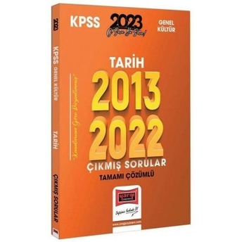 Yargı Yayınları 2023 Kpss Tarih 2013-2022 Tamamı Çözümlü Çıkmış Sorular Komisyon