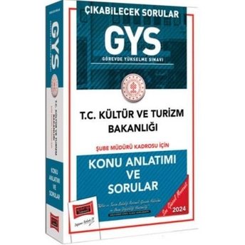 Yargı Yayınları 2024 Gys Kültür Ve Turizm Bakanlığı Şube Müdürü Kadrosu Için Konu Anlatımı Ve Sorular Komisyon