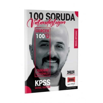 Yargı Yayınları 2024 Kpss 5Yüz 100 Soruda Tamamı Çözümlü Vatandaşlığın Gerçek 100'Ü Ismail Eryılmaz