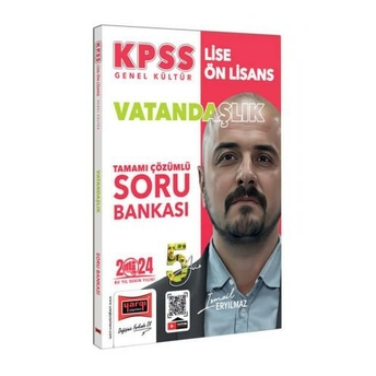 Yargı Yayınları 2024 Kpss Lise Ön Lisans 5Yüz Vatandaşlık Tamamı Çözümlü Soru Bankası Ismail Eryılmaz