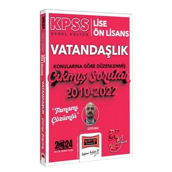 Yargı Yayınları 2024 Kpss Lise Önlisans Genel Kültür Vatandaşlık Konularına Göre Düzenlenmiş 2010-2022 Tamamı Çözümlü Çıkmış Sorular Ismail Eryılmaz