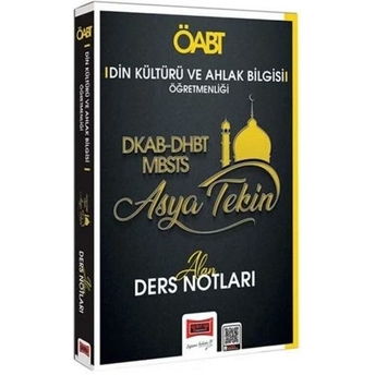 Yargı Yayınları 2024 Kpss Öabt Din Kültürü Ve Ahlak Bilgisi Öğretmenliği Dhbt-Dkab-Mbsts Alan Ders Notları Asya Tekin