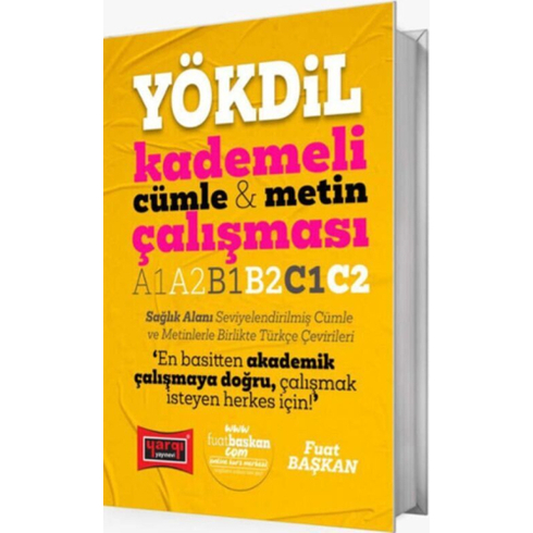 Yargı Yayınları Yökdil Kademeli Cümle Metin Çalışması A1 A2 B1 B2 C1 C2 Fuat Başkan