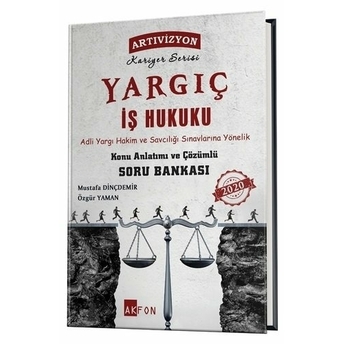 Yargıç Adli Yargı Iş Hukuku Soru Bankası Konu Anlatımlı Çözümlü Mustafa Dinçdemir