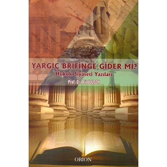 Yargıç Brifinge Gider Mi?