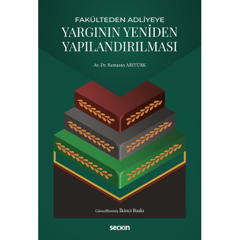 Yargının Yeniden Yapılandırılması Ramazan Arıtürk