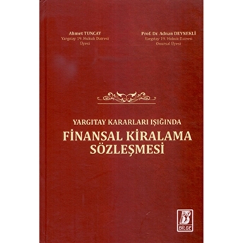 Yargıtay Kararları Işığında Finansal Kiralama Sözleşmesi Ciltli Adnan Deynekli