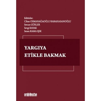 Yargıya Etikle Bakmak Sercan Gürler