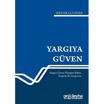 Yargıya Güven - Serdar Gülener