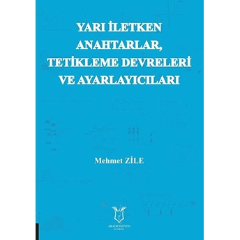 Yarı Iletken Anahtarlar Tetikleme Devreleri  Ve Ayarlayıcıları