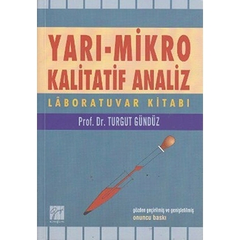 Yarı Mikro Kalitatif Analiz Laboratuvar Kitabı Turgut Gündüz