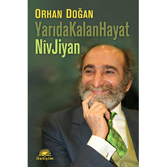 Yarıda Kalan Hayat-Nivjiyan Orhan Doğan