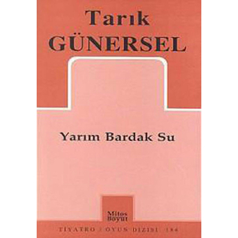 Yarım Bardak Su Tarık Günersel