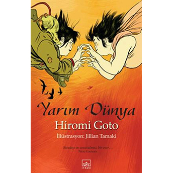 Yarım Dünya Hiromi Goto