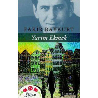 Yarım Ekmek Fakir Baykurt