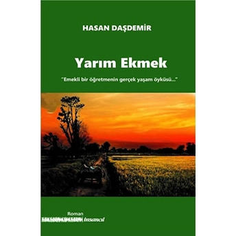 Yarım Ekmek - Hasan Daşdemir