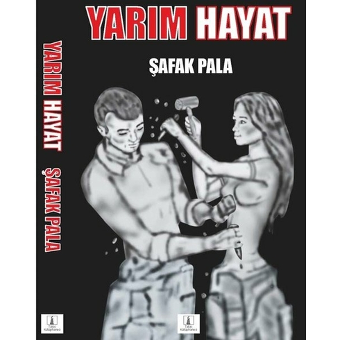 Yarım Hayat Şafak Pala