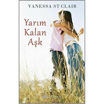 Yarım Kalan Aşk Vanessa St Clair