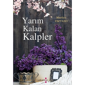 Yarım Kalan Kalpler Marilyn Pappano