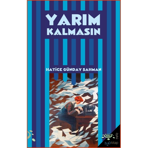 Yarım Kalmasın Hatice Günday Şahman