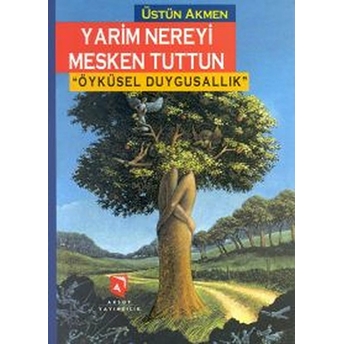 Yarim Nereyi Mesken Tuttun