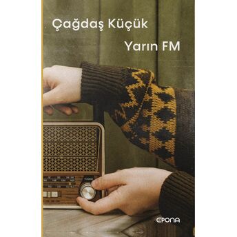 Yarın Fm Çağdaş Küçük