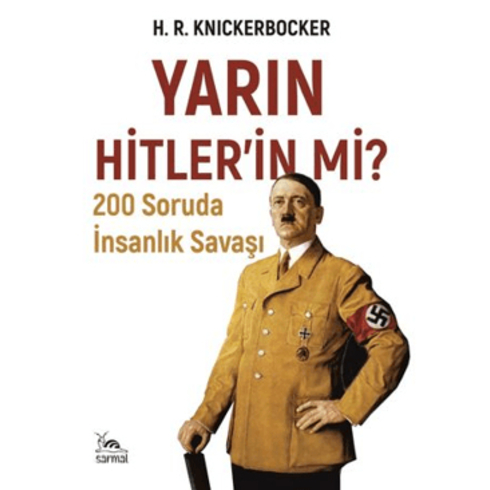 Yarın Hitlerin Mi? H. R. Knickerbocker