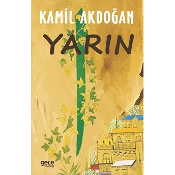 Yarın - Kamil Akdoğan