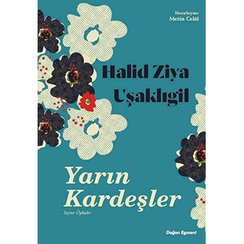 Yarın Kardeşler Halid Ziya Uşaklıgil