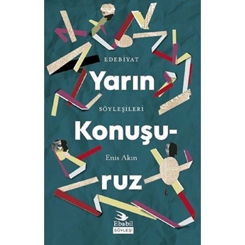 Yarın Konuşuruz - Enis Akın