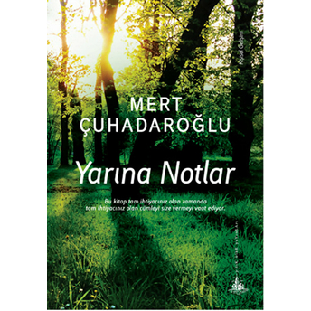 Yarına Notlar Mert Çuhadaroğlu