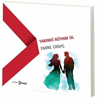 Yarınki Rüyam Ol Emine Erbaş