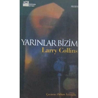 Yarınlar Bizim Larry Collins