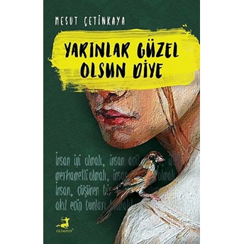 Yarınlar Güzel Olsun Diye Mesut Çetinkaya