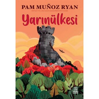 Yarınülkesi Pam Muñoz Ryan