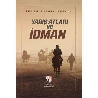 Yarış Atları Ve Idman Ciltli Ihsan Abidin Akıncı