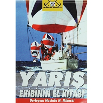 Yarış Ekibinin El Kitabı Mustafa N. Miharbi