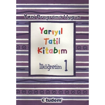 Yarıyıl Tatil Kitabım Ilköğretim 1 (Yeni Programa Uygun) Kolektif