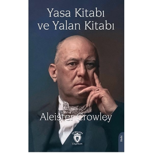 Yasa Kitabı Ve Yalan Kitabı Aleister Crowley